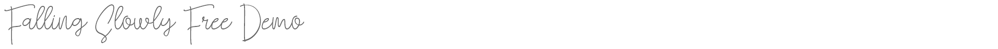 Falling Slowly Falling Slowly Free Demo.ttf font preview
